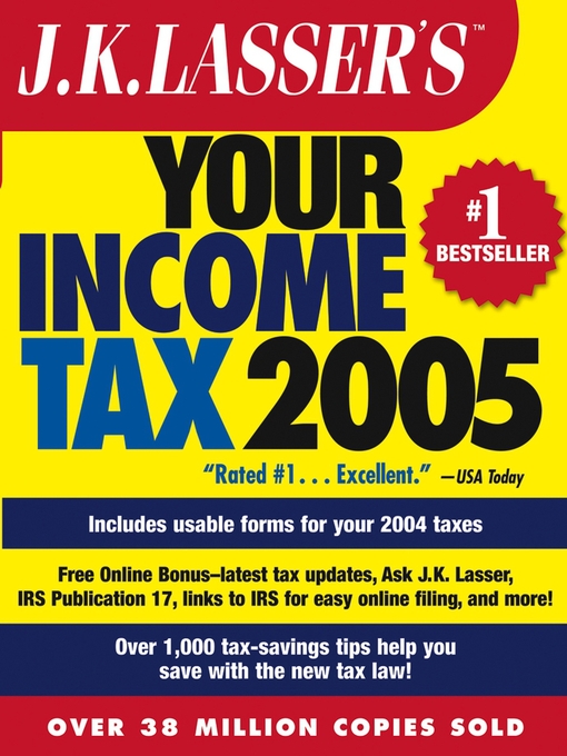 Title details for J.K. Lasser's Your Income Tax 2005 by J.K. Lasser Institute - Wait list